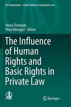 Paperback The Influence of Human Rights and Basic Rights in Private Law Book