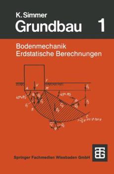Paperback Grundbau: Teil 1 Bodenmechanik Und Erdstatische Berechnungen [German] Book
