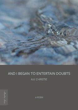 Paperback And I Began to Entertain Doubts Book