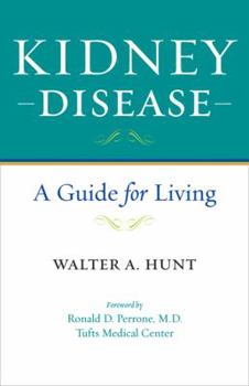 Hardcover Kidney Disease: A Guide for Living Book