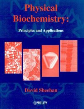 Paperback Physical Biochemistry: Principles and Applications Book