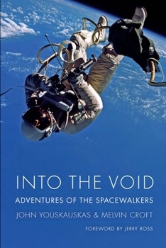 Hardcover Into the Void: Adventures of the Spacewalkers Book