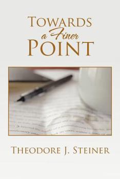Paperback Towards a Finer Point Book