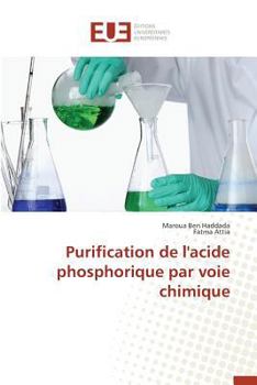 Paperback Purification de l'Acide Phosphorique Par Voie Chimique [French] Book