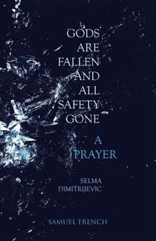 Paperback Gods Are Fallen And All Safety Gone & Prayer Book