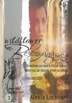 Paperback Wildflower Belonging Part 1 Book