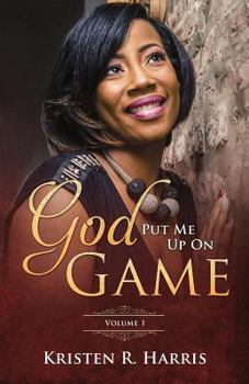 Paperback God Put Me Up On Game: Volume 1 Book