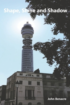 Paperback Shape, Shine and Shadow: Sequel to Easter, Smoke and Mirror Book