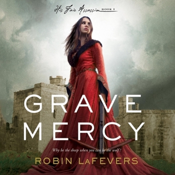 Audio CD Grave Mercy Lib/E: His Fair Assassin, Book I Book