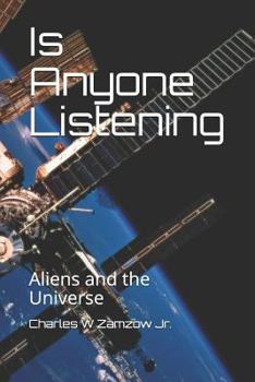 Paperback Is Anyone Listening: Aliens and the Universe Book