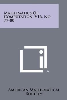 Paperback Mathematics of Computation, V16, No. 77-80 Book