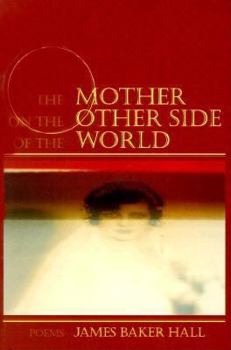 Paperback The Mother on the Other Side of the World: Poems Book