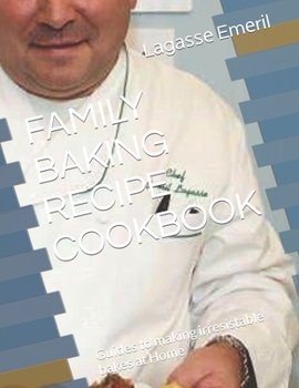 Paperback Family Baking Recipe Cookbook: Guides to making irresistable bakes at Home [Large Print] Book