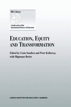 Paperback Education, Equity and Transformation Book