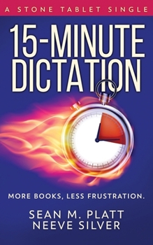 Paperback 15-Minute Dictation: More Books, Less Frustration. Book