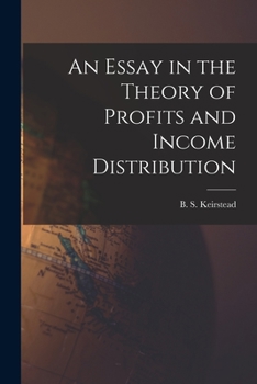 Paperback An Essay in the Theory of Profits and Income Distribution Book