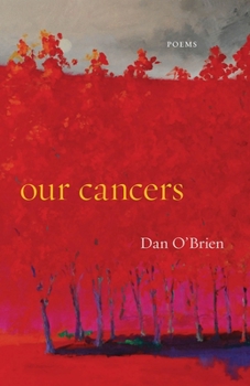 Paperback Our Cancers: Poems Book