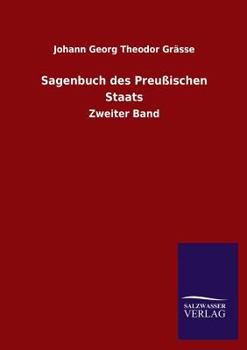 Paperback Sagenbuch Des Preussischen Staats [German] Book