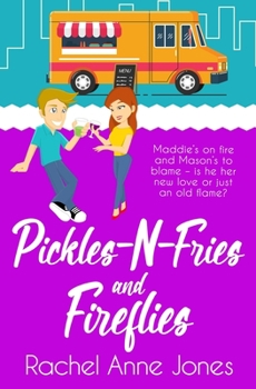 Pickles-N-Fries and Fireflies