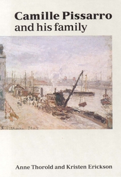 Hardcover Camille Pissarro and His Family Book