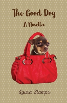 Paperback The Good Dog: A Novella Book