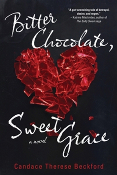 Paperback Bitter Chocolate, Sweet Grace Book