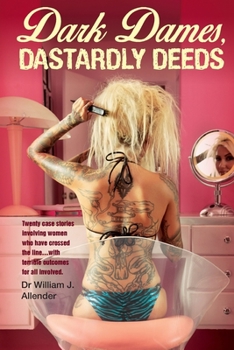 Paperback Dark Dames, Dastardly Deeds Book