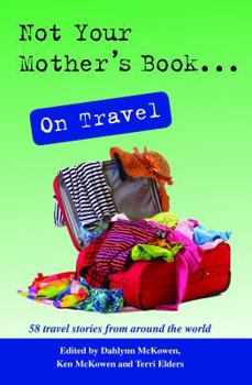 Paperback Not Your Mother's Book . . . on Travel Book