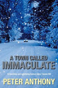 Paperback A Town Called Immaculate Book