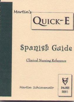 Spiral-bound Martin's Quick-E: Spanish Guide, Clinical Nursing Reference Book