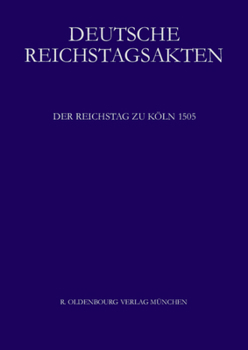 Hardcover Der Reichstag Zu Köln 1505 [German] Book