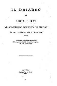 Paperback Il driadeo, al magnifico Lorenzo de Medici, poema scritto nell'anno 1446 [Italian] Book