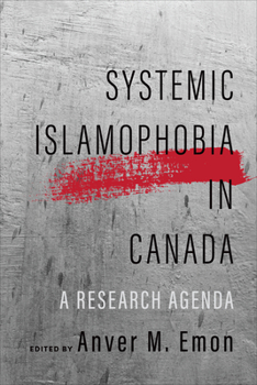 Paperback Systemic Islamophobia in Canada: A Research Agenda Book