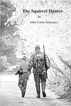 Paperback The Squirrel Hunter Book