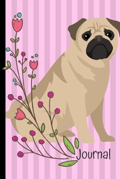Journal: Pug Dog Pink Journal Lined Blank Paper Diary