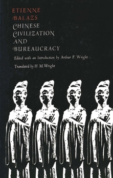 Paperback Chinese Civilization and Bureaucracy: Variations on a Theme Book