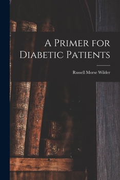 Paperback A Primer for Diabetic Patients Book