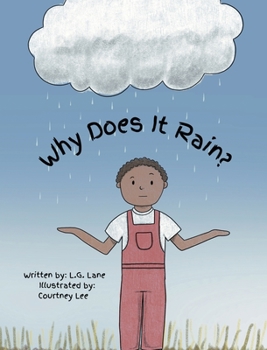 Paperback WHY DOES IT RAIN?: A Book About The Water Cycle Book