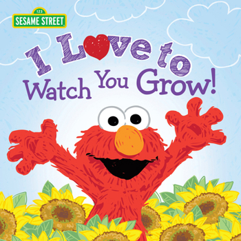 Hardcover I Love to Watch You Grow! Book