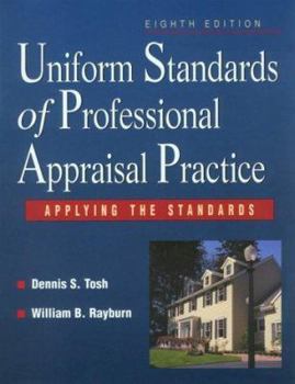 Paperback Uniform Standards of Professional Appraisal Practice: Applying the Standards Book