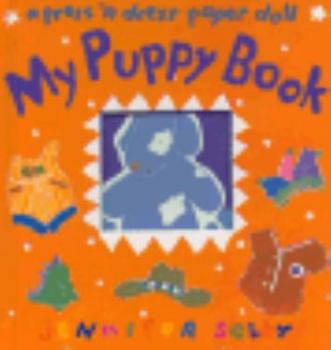 Hardcover My Puppy Book: A Press 'N Dress Paper Doll Book