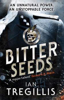 Bitter Seeds - Book #1 of the Milkweed Triptych