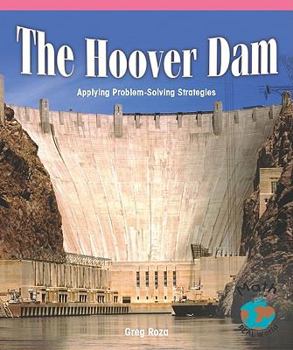 Paperback The Hoover Dam: Applying Problem-Solving Strategies Book