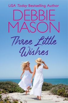Three Little Wishes - Book #2 of the Sunshine Bay