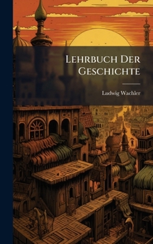 Hardcover Lehrbuch Der Geschichte Book