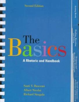 Paperback The Basics: A Rhetoric and Handbook Book