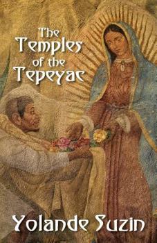 Paperback The Temples of the Tepeyac Book