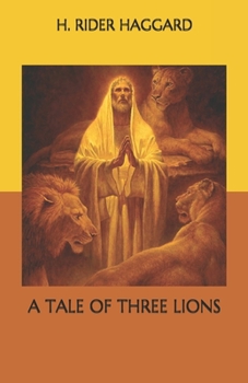 Paperback A Tale of Three Lions Book