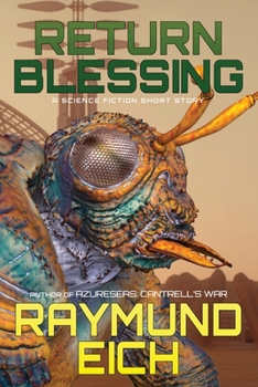 Paperback Return Blessing: A Science Fiction Short Story Book