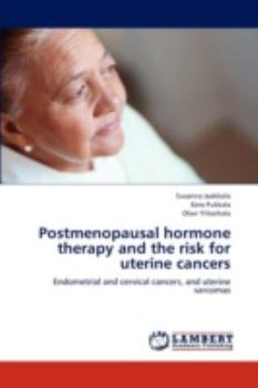Paperback Postmenopausal Hormone Therapy and the Risk for Uterine Cancers Book